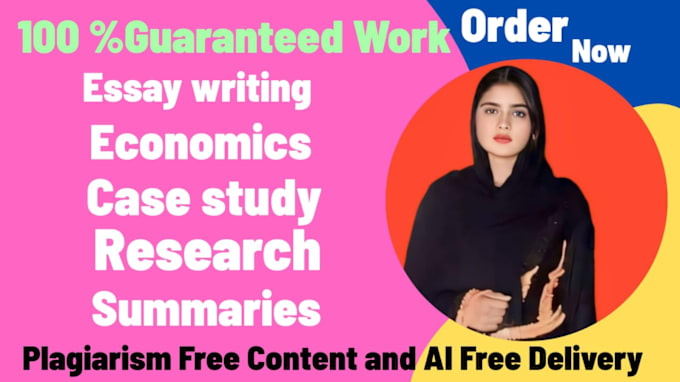 Gig Preview - Write urgent essay writing, economics, case study, research and summary