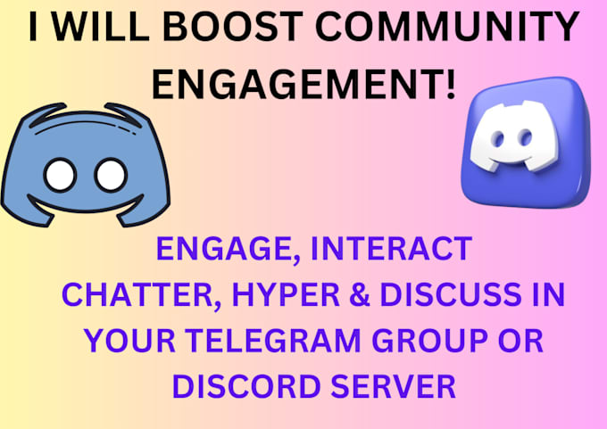 Gig Preview - Engage,hype,chat in your discord server,telegram group,discord chat,discord mod