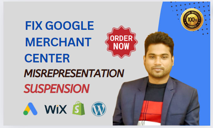 Gig Preview - Fix google merchant center suspension, misrepresentation, and shopping ads