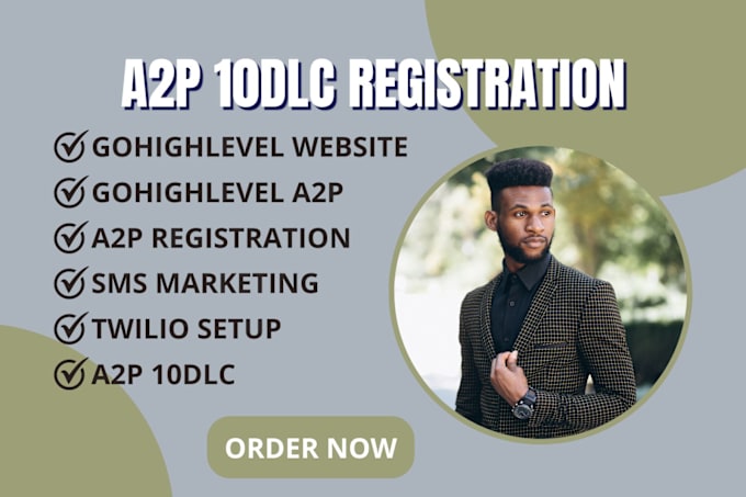 Gig Preview - A2p 10dlc registration gohighlevel a2p 10dlc a2p registration a2p twilio