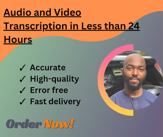 Gig Preview - Transcribe your audio and video files in less than 24 hours