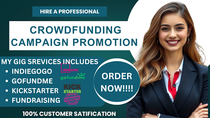 Gig Preview - Do crowdfunding promotion for your indiegogo, kickstarter, gofundme promotion