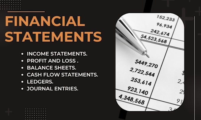 Gig Preview - Do income statements, balance sheets, profit and loss, ledgers, journal entries