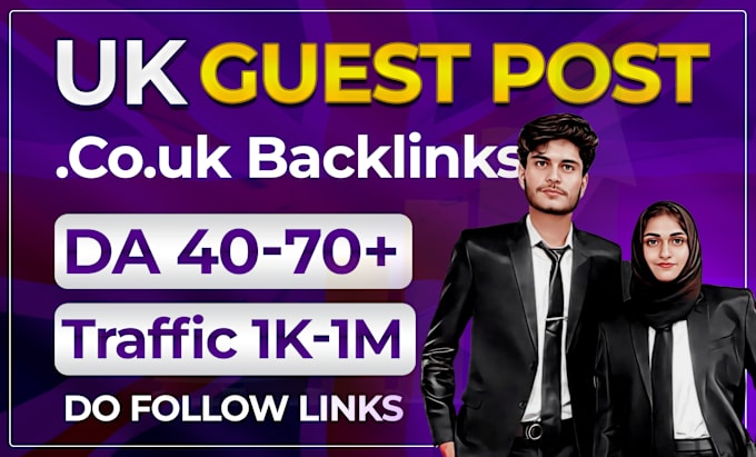 Gig Preview - Do UK guest post with uk backlinks on best uk sites for guest posts