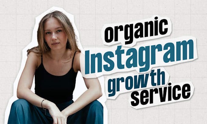 Gig Preview - Professionally grow your instagram account