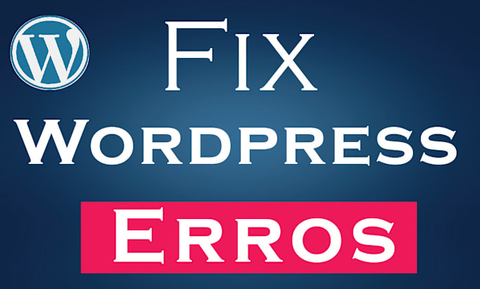 Gig Preview - Fix wordpress errors and wordpress bugs or issues