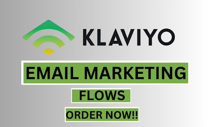 Gig Preview - Klaviyo email marketing klaviyo flows boost shopify website sales