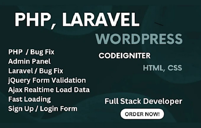 Gig Preview - Php laravel developer, wordpress php developer, frontend and backend developer