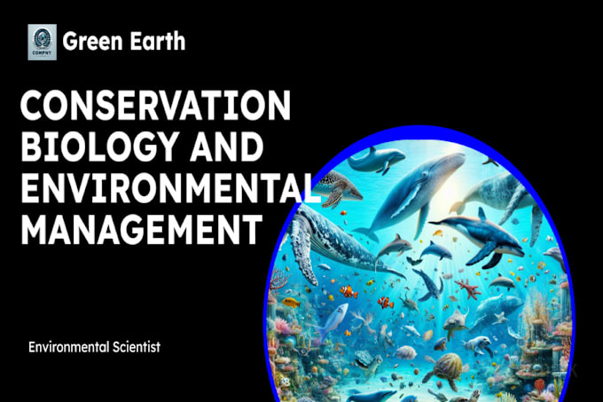 Gig Preview - Focus on conservation biology and environmental management