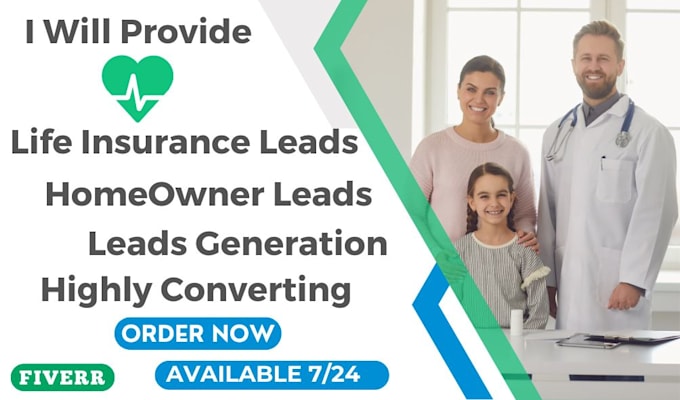 Gig Preview - Provide life insurance leads and homeowner leads