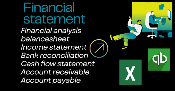 Gig Preview - Prepare financial statemnet,income statement,balance sheet,cash flow statemnt