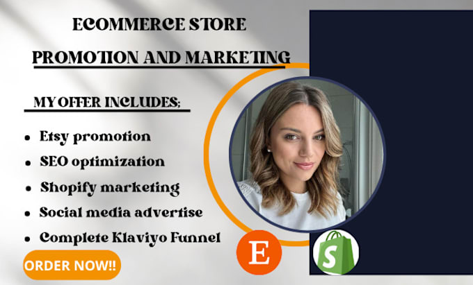 Gig Preview - Complete shopify marketing, etsy promotion, dropshipping store sales funnel