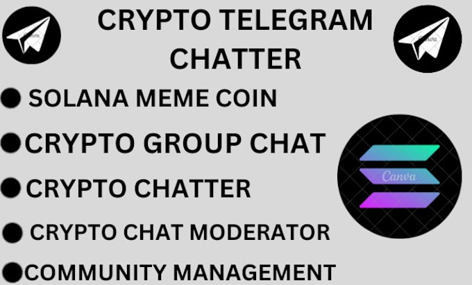 Gig Preview - Crypto telegram chatter, solana meme coin promotion, crypto meme coin chatter