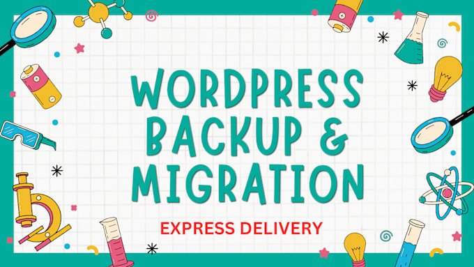 Gig Preview - Do wordpress website backup and migration