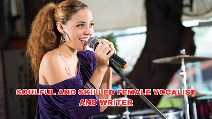 Gig Preview - Soulfully sing hiphop rnb edm song and write lyrics as female vocalist