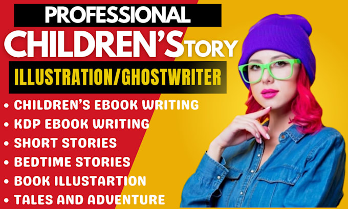 Gig Preview - Be ebook ghostwriter, ghostwriter book, children story book, kids illustration