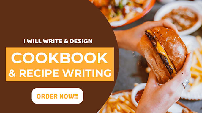 Gig Preview - Write and design recipe book and ebook, recipe for cookbook, recipe writer