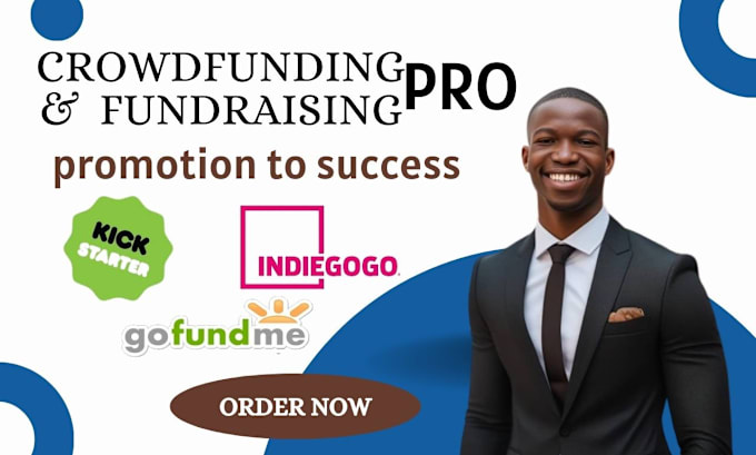 Gig Preview - Promote, fundraise kickstarter, indiegogo, gofundme crowdfunding campaign