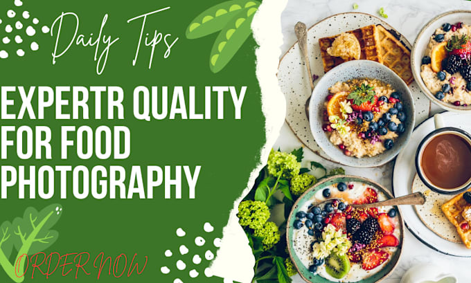 Gig Preview - Create food photos of a professional caliber