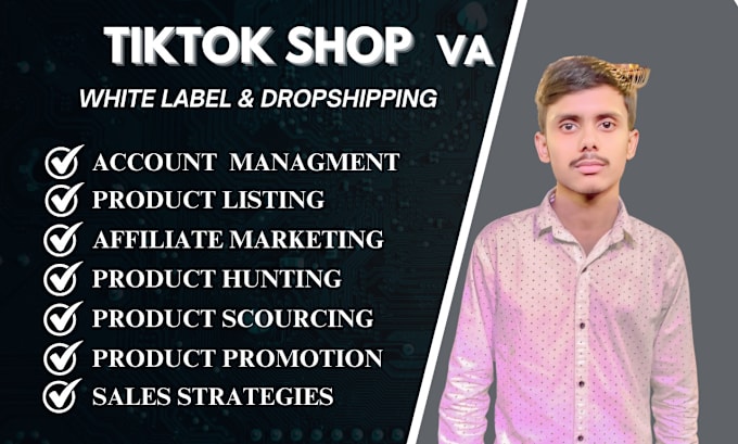 Gig Preview - Be your tiktok shop virtual assistant, tiktok shop dropshipping  expert