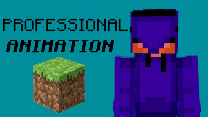 Gig Preview - Create a custom minecraft animation for you