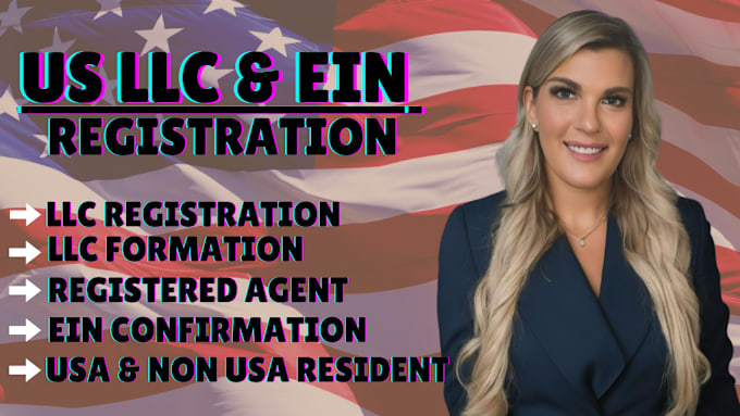 Gig Preview - Do US llc registration, business ein number bio report for non US resident