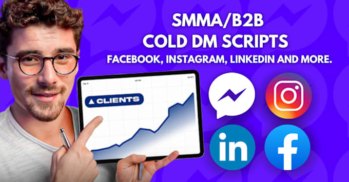 Gig Preview - Professional smma b2b cold outreach scripts for social media