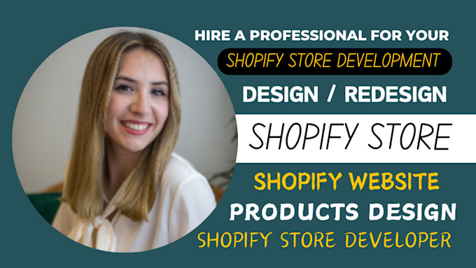 Gig Preview - Be your shopify store developer, shopify design or redesign, shopify website