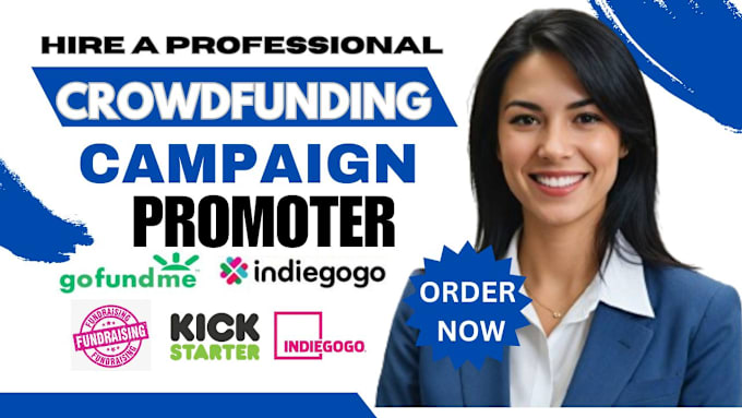 Gig Preview - Do crowdfunding promotion for your gofundme indiegogo kickstarter campaign