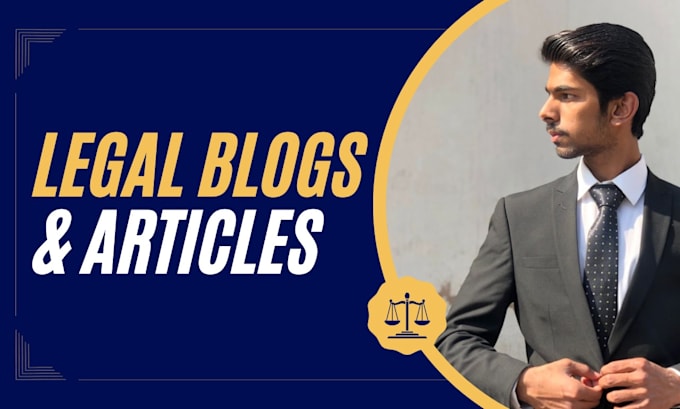 Gig Preview - Write legal blogs and articles for you