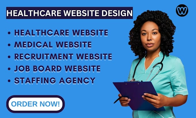 Gig Preview - Design healthcare staffing agency website, healthcare website, homecare website