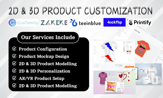 Gig Preview - Do 3d product customization configuration on zakeke kickflip teeinblue customily