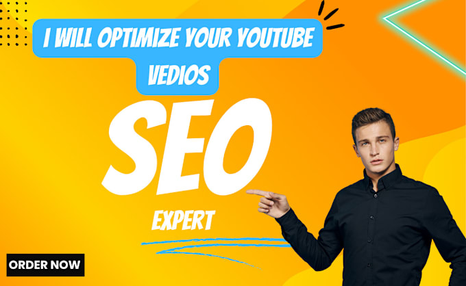 Gig Preview - Be your SEO expert and optimize your youtube vedios