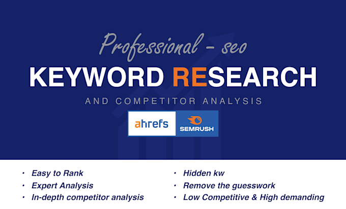 Bestseller - do advanced SEO keyword research and competitor analysis ahrefs and semrush