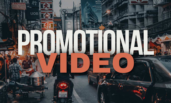 Gig Preview - Create a professional advertising video or promotional video