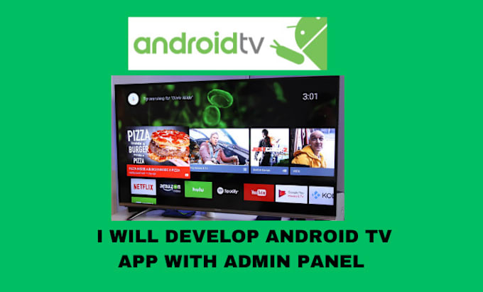 Gig Preview - Develop android tv app with admin panel