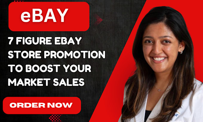 Gig Preview - Do 7 figure ebay store promotion ebay ppc ads ebay seo marketing to boost sales