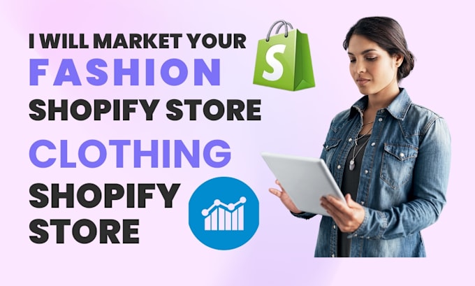 Gig Preview - Do marketing and promotion for your fashion shopify store email marketing