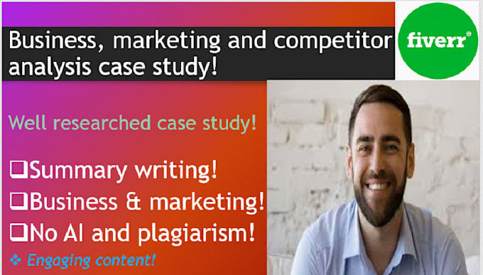 Gig Preview - Do business, marketing and competitor analysis, case study