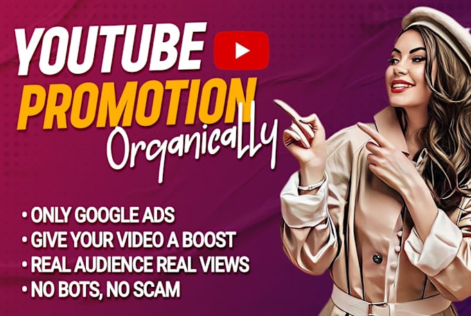 Gig Preview - Do best organic youtube video promotion by google ads