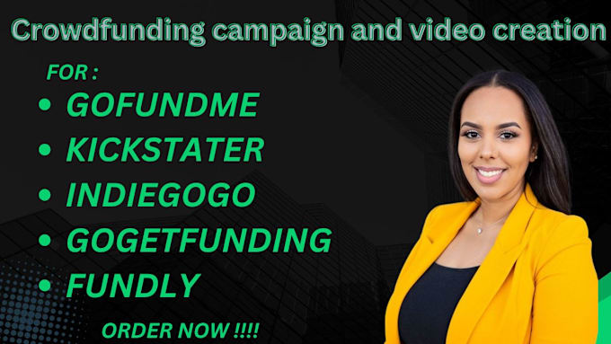 Gig Preview - Create crowdfunding kickstarter, indiegogo campaign and crowdfunding video