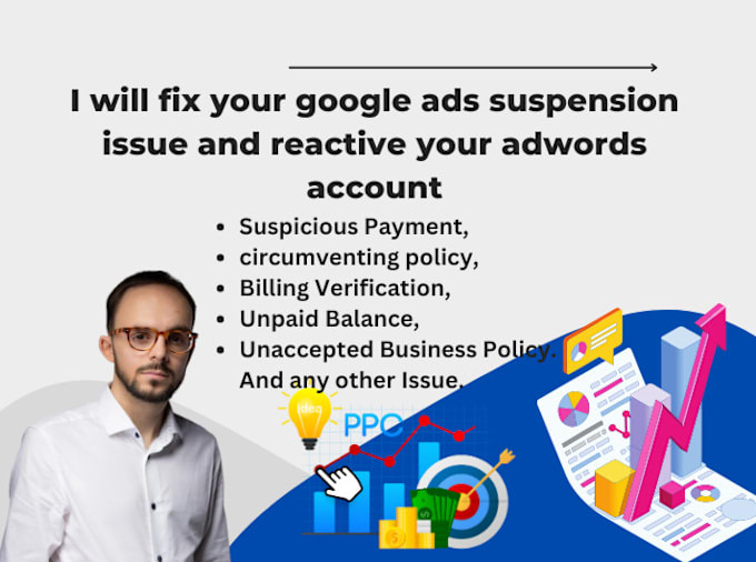 Gig Preview - Get your google ads suspension resolved and adwords account reactivated