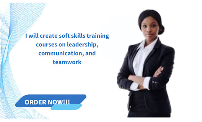 Gig Preview - Create soft skills training courses on leadership, communication, and teamwork