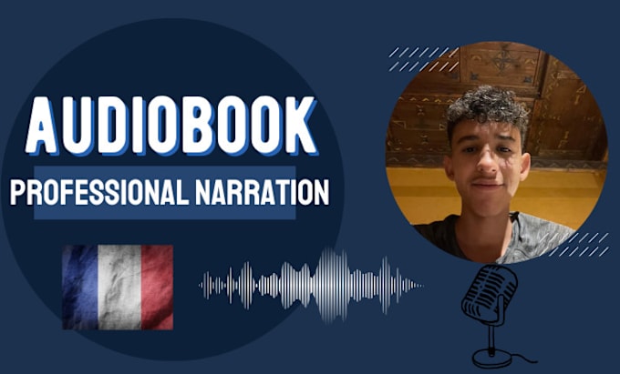 Gig Preview - Narrate your book in audiobook professionally in french and arabic