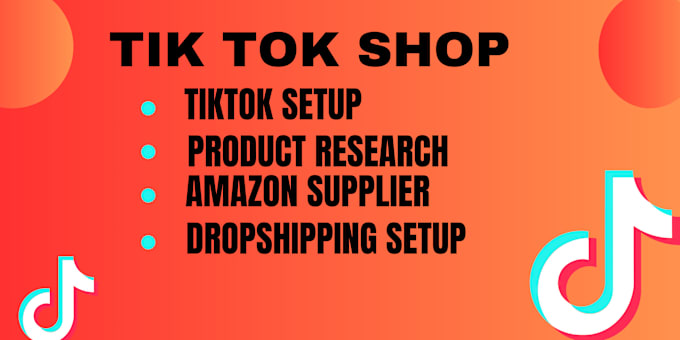 Bestseller - setup and manage tiktok shop with hot selling drop shipping product and listing