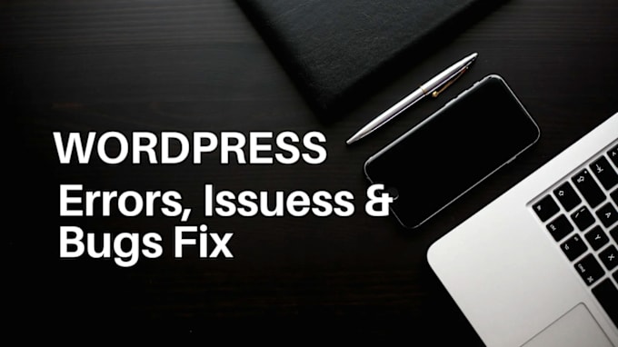 Gig Preview - Fix wordpress issues bugs errors and hosting site