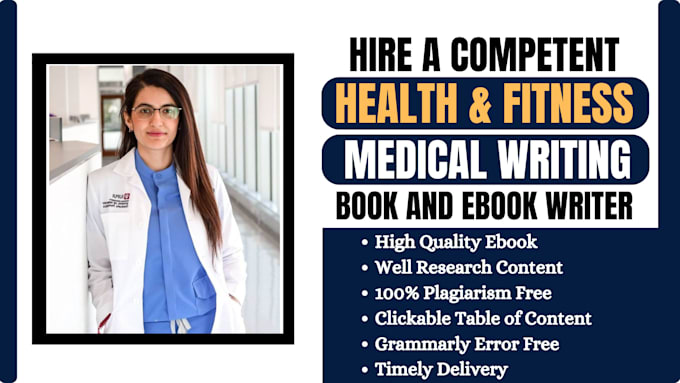 Gig Preview - Write health fitness and medical ebook and book ebook writer and ghostwriter