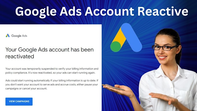 Gig Preview - Reactivate your google ads account in any issues you are facing