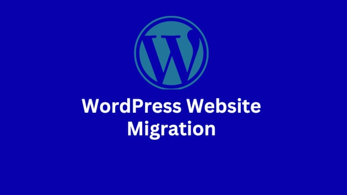 Gig Preview - Migrate wordpress website and clone backup update