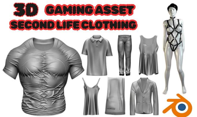 Gig Preview - Make your 3d clothing for second life and sansar